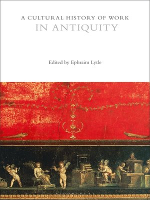 cover image of A Cultural History of Work in Antiquity
